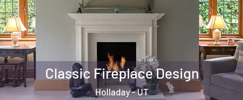  Classic Fireplace Design Holladay - UT