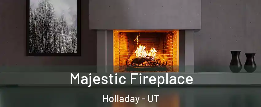  Majestic Fireplace Holladay - UT
