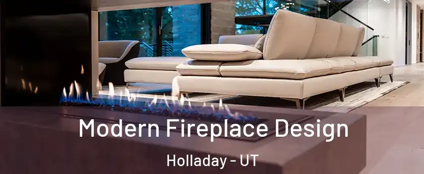 Modern Fireplace Design Holladay - UT